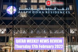 Qatar Weekly News Roundup Thur 17th Feb