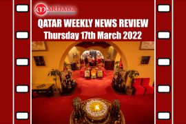 Qatar Weekly News Review Thur 17th March