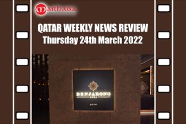 Qatar Weekly News Review Thur 24th March